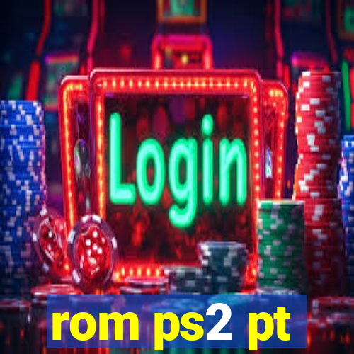 rom ps2 pt-br